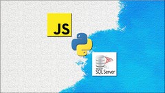 Master Python, JavaScript, Microsoft SQL Server For Data Science Master Python, JavaScript, Microsoft SQL Server For Data Science