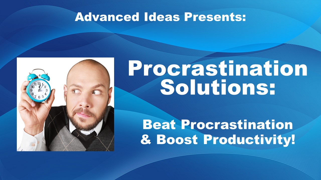 Procrastination Solution Procrastination Solution