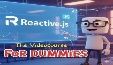 Reactive.js: The Videocourse For DUMMIES