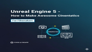 Unreal Engine 5 - How to Маке Awesome Cinematics Unreal Engine 5 - How to Маке Awesome Cinematics