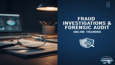 Fraud investigations and Forensic Audit Online Training