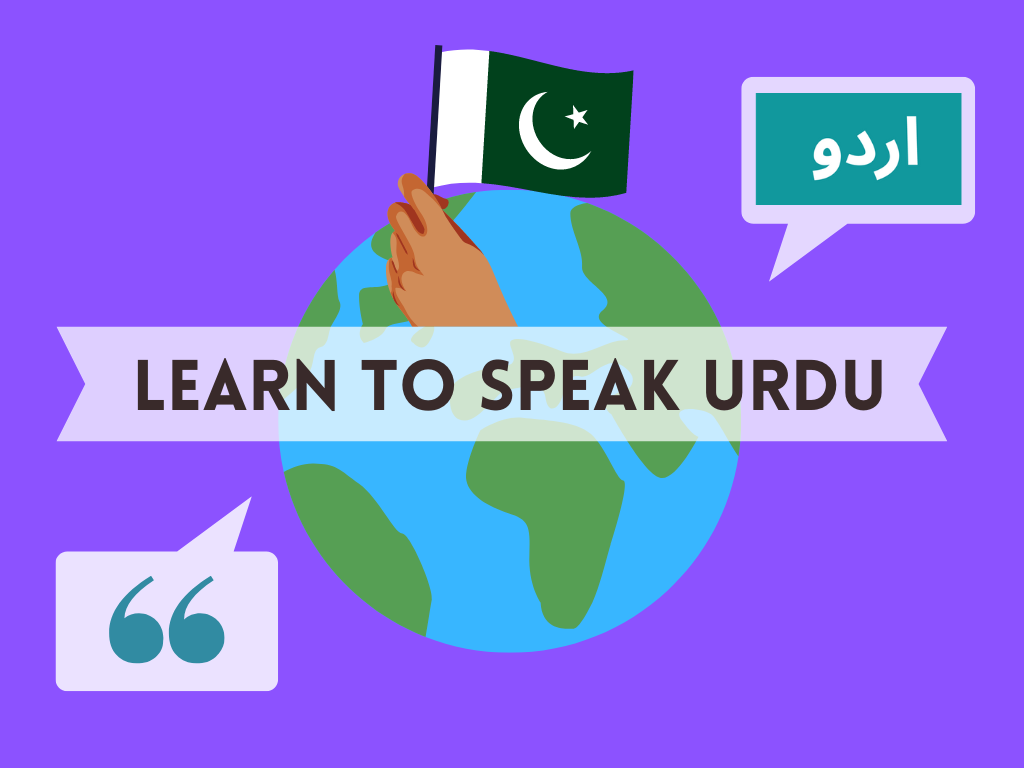 Learn to Speak Fluent Urdu