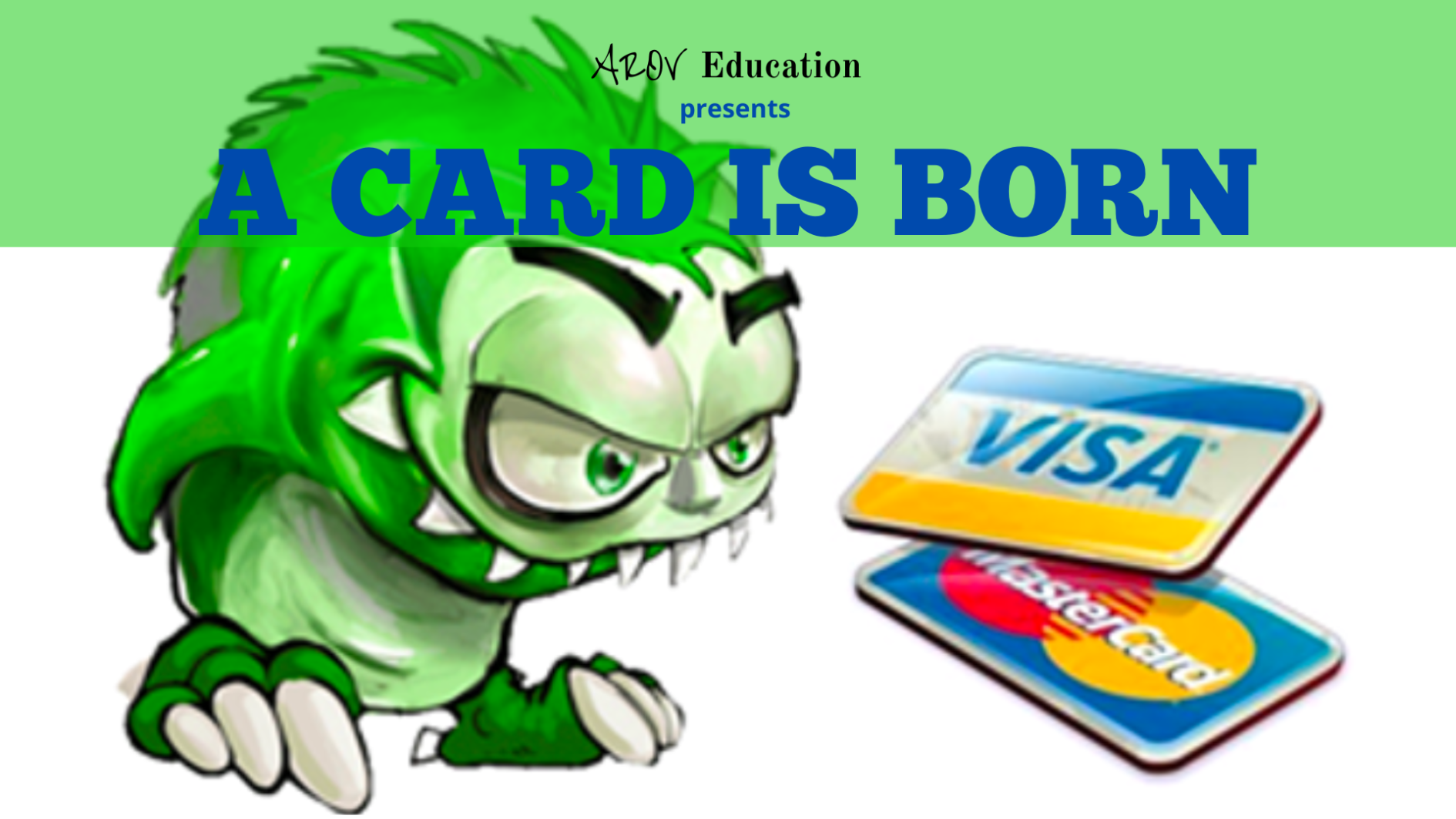 A Card is Born: Beginners' Guide to Credit Cards