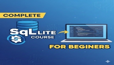 Complete SQLite Course for Beginners