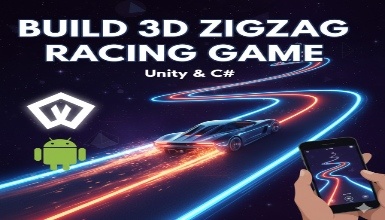 Unity Android : Build 3D ZigZag Racing Game with Unity & C#