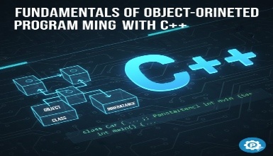 Fundamentals of Object Oriented Programming with C++