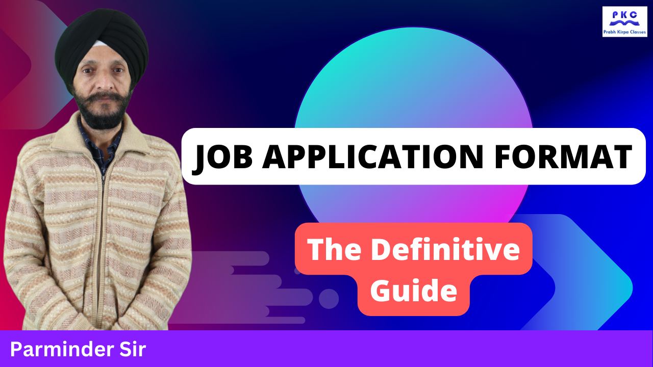 Job Application Format : The Definitive Guide