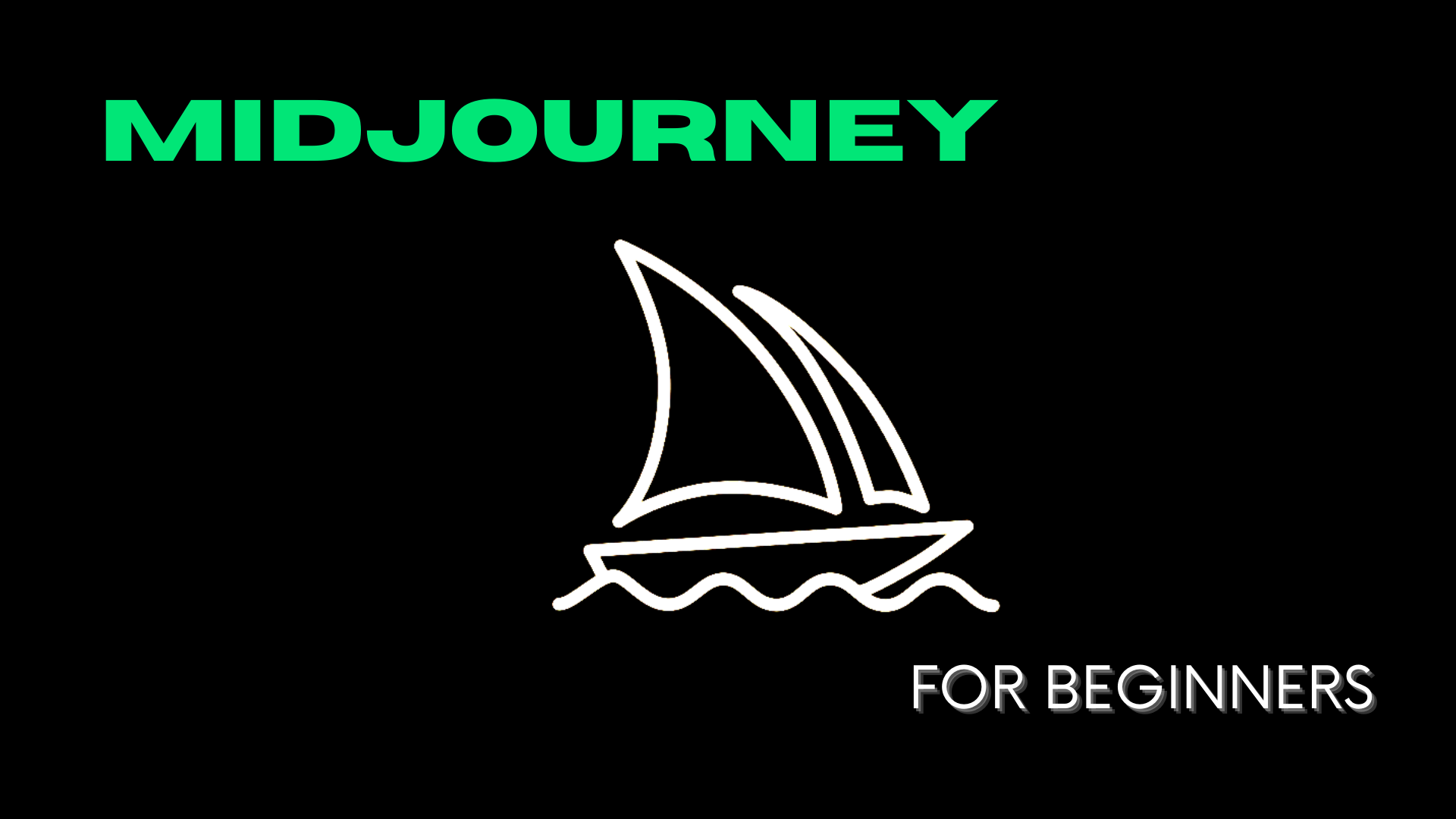 Midjourney for Beginners Midjourney for Beginners