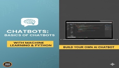 Chatbots: Basics of Chatbots with Machine Learning & Python