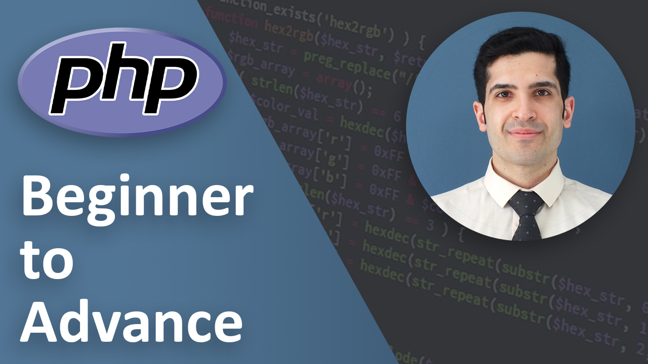 PHP Course: Beginner to Advanced Level PHP Course: Beginner to Advanced Level
