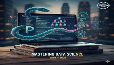 Mastering Data Science with Python