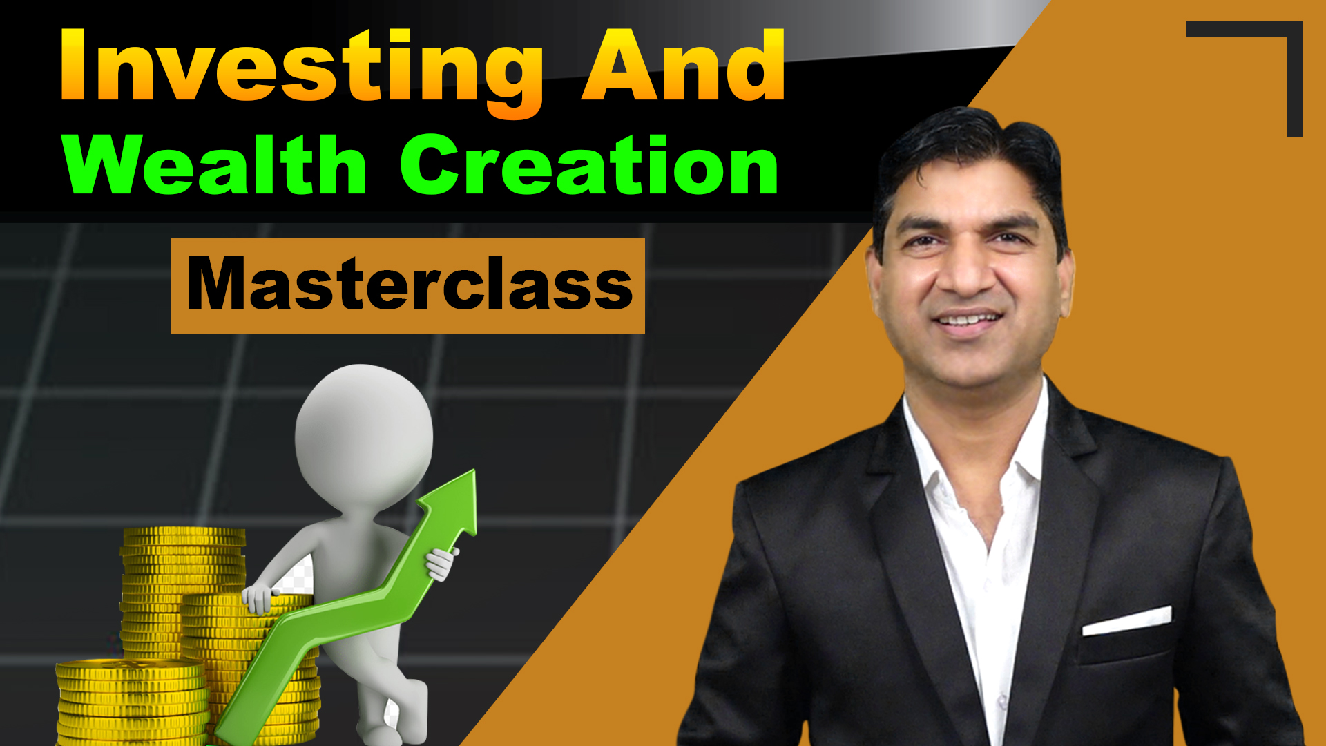 Investing and wealth creation masterclass