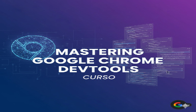 Curso Mastering Google Chrome DevTools