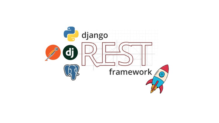 Build REST APIs with Python, Django REST Framework: Web API Build REST APIs with Python, Django REST Framework: Web API