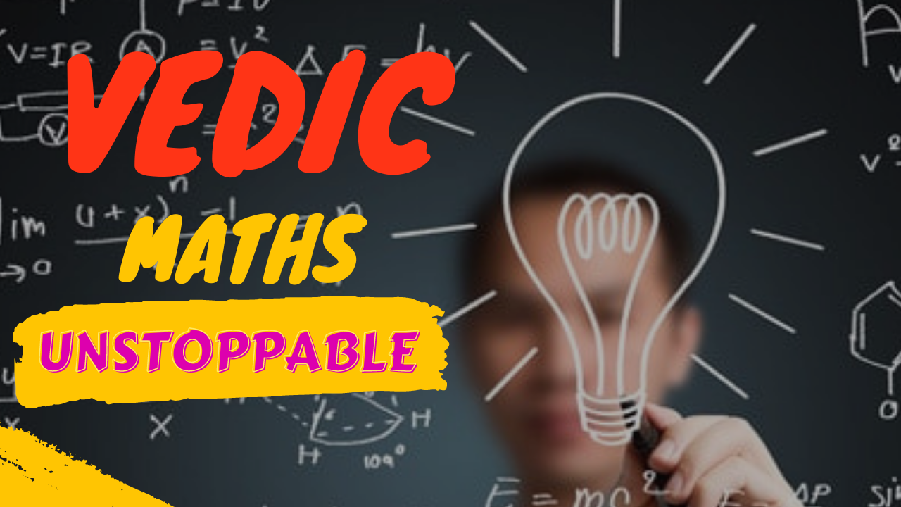 VEDIC MATH VEDIC MATH