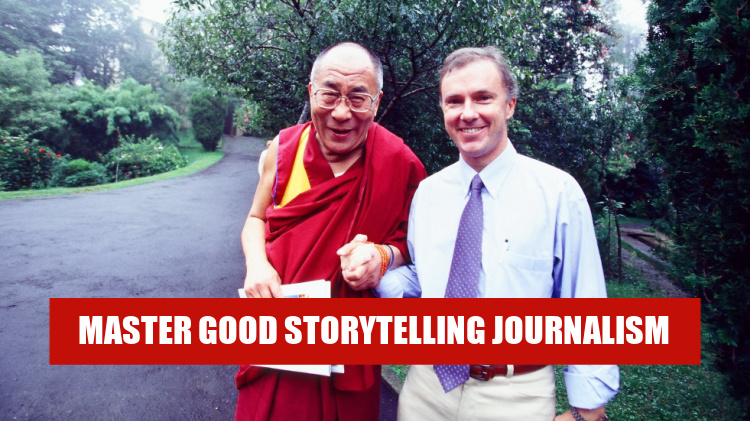 Master Good Storytelling Journalism Master Good Storytelling Journalism