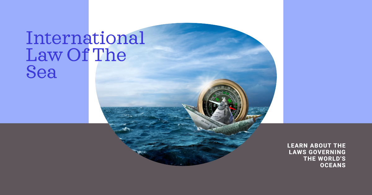 International  Law of the Sea International  Law of the Sea