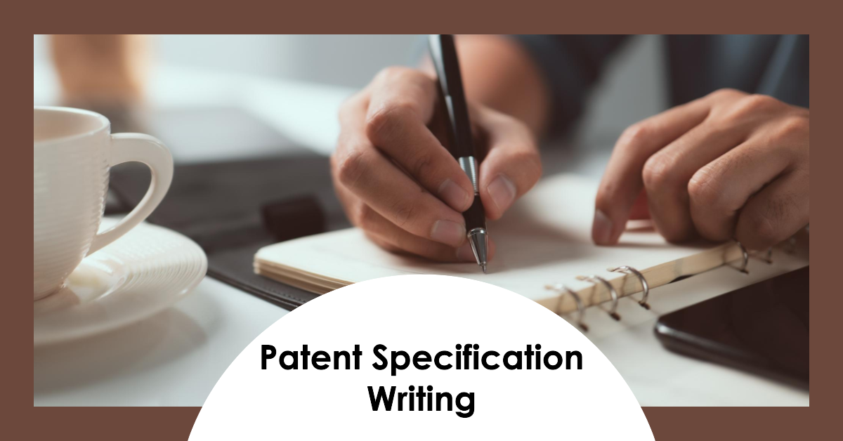Patent Specification Writing Course Patent Specification Writing Course