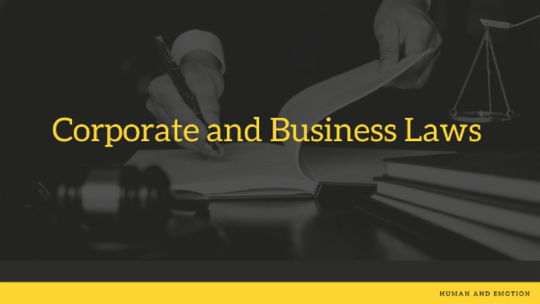 Corporate and Business Laws Corporate and Business Laws