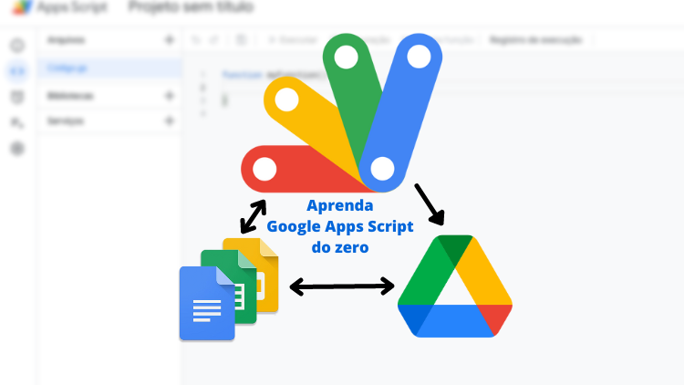 Aprenda Google Apps Script do zero (Portuguese)