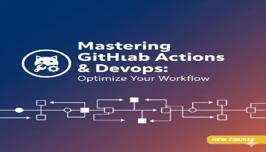Mastering GitHub Actions & DevOps: Optimize Your Workflow