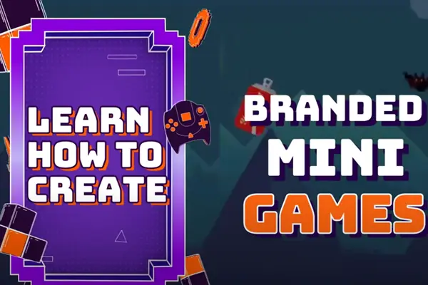 Create Branded Interactive HTML5 Mini Games for Marketing Campaigns Create Branded Interactive HTML5 Mini Games for Marketing Campaigns