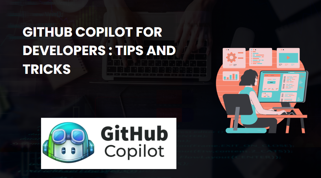 Github Copilot Course For Developers: Tips And Tricks Github Copilot Course For Developers: Tips And Tricks