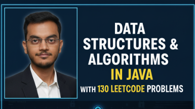Data Structures & Algorithms In Java with 130 Leetcode Problems