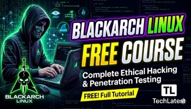 BlackArch Linux Free Course by TechLatest