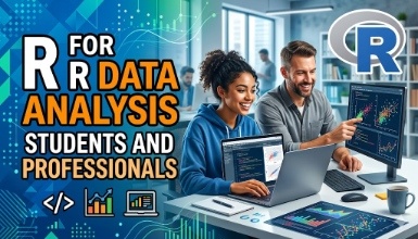 R for Data Analysis: Students and Professionals
