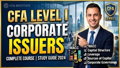 Corporate Issuers Course - CFA Level I