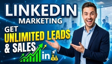 LinkedIn Marketing | Get Unlimited Leads & Sales