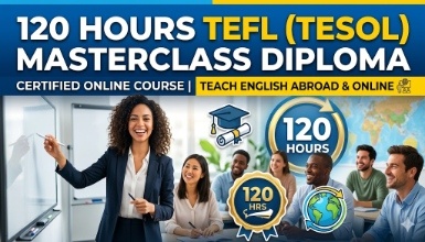 120 hours TEFL (TESOL) Masterclass Diploma
