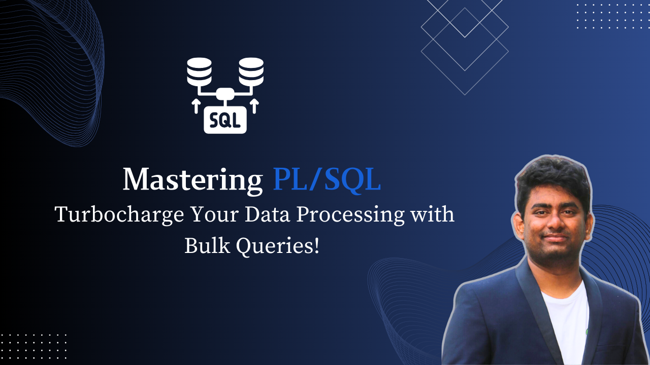 Mastering PL/SQL: Turbocharge Your Data Processing with Bulk Queries! Mastering PL/SQL: Turbocharge Your Data Processing with Bulk Queries!