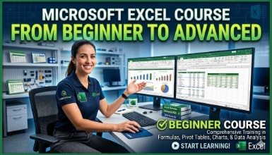 Microsoft Excel Course- From Beginner to Advanced