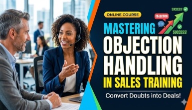 Mastering Objection Handling in Sales Training