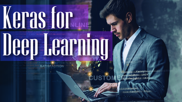 Keras for Deep Learning Keras for Deep Learning