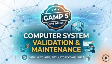 Computer system validation & maintenance based on GAMP 5 2nd