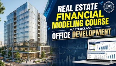 Real Estate Financial Modeling Course - Office Development