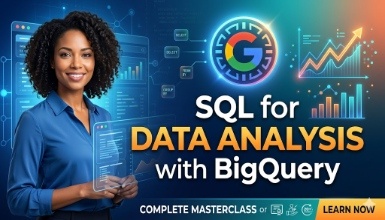 SQL for Data Analysis with Google BigQuery