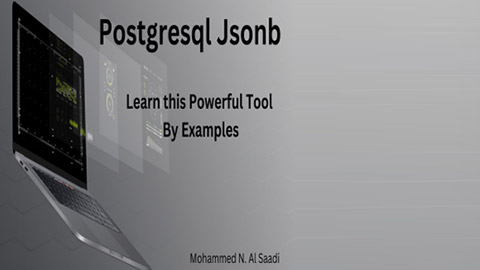Poatgresql Jsonb Learn this powerful tool Poatgresql Jsonb Learn this powerful tool