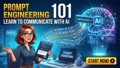 Prompt Engineering 101: Learn to Communicate with AI