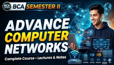 BCA Semester II - Advance Computer Networks