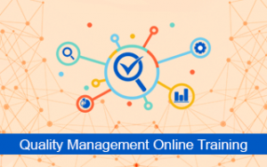 Quality Management Online Training Quality Management Online Training