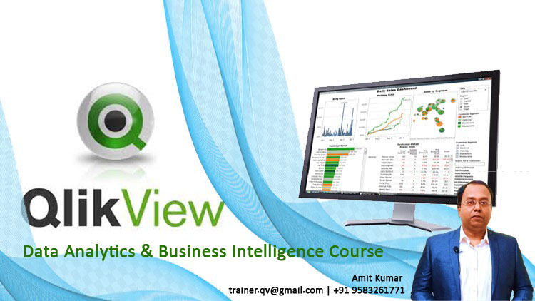 QlikView Data Analytics & Business Intelligence Course QlikView Data Analytics & Business Intelligence Course