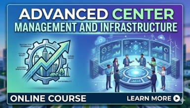Advanced Center Management and Infrastructure