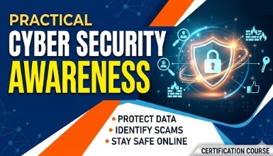 Practical Cyber Security Awareness