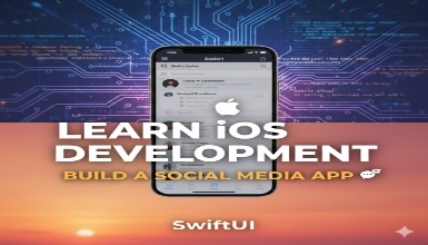 Learn iOS development and build a Social media App: SwiftUI