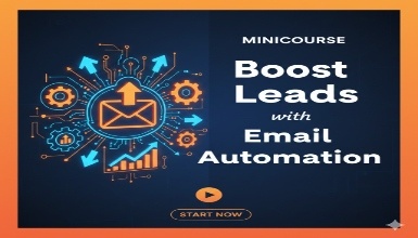 MINICOURSE Boost Leads with Email Automation