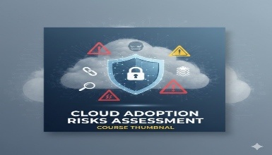Cloud Adoption Risks Assessment